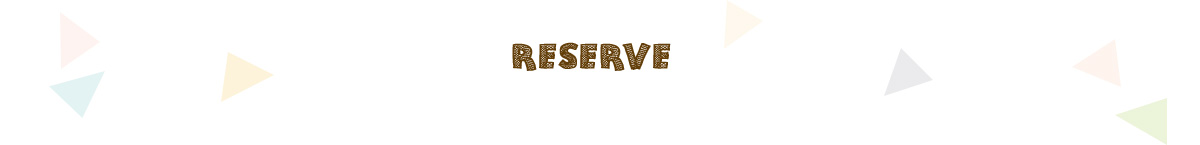 RESERVE